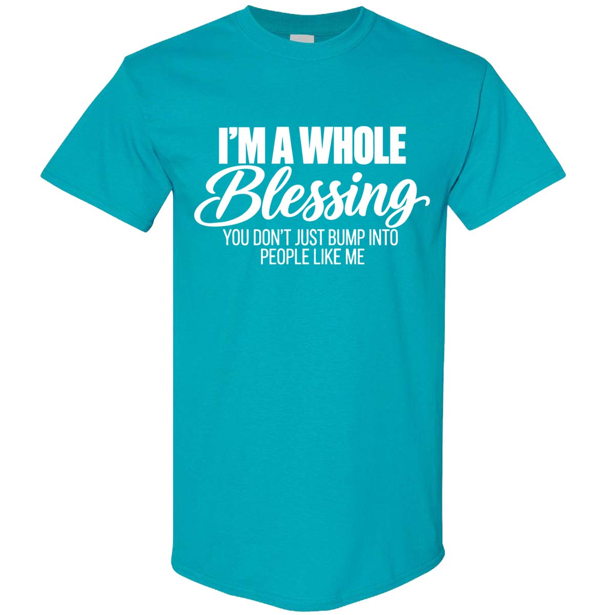 I'm A Whole Blessing Tee