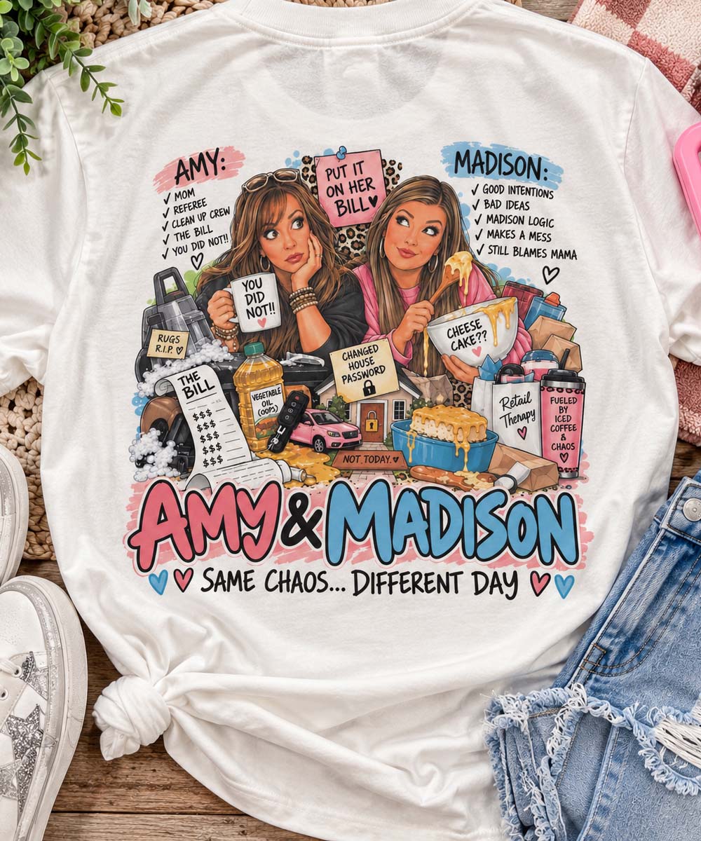 Amy & Madison Same Chaos Tee