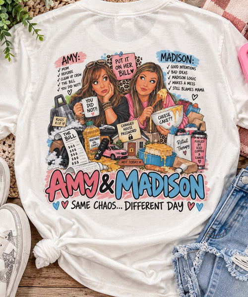 Amy & Madison Same Chaos Tee