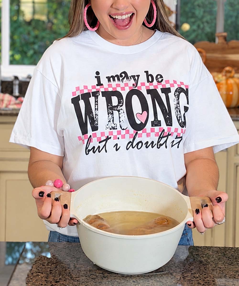 Distressed I May Be Wrong But I Doubt It Tee