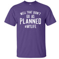 Distressed Well That Didn't Go As Planned Tee