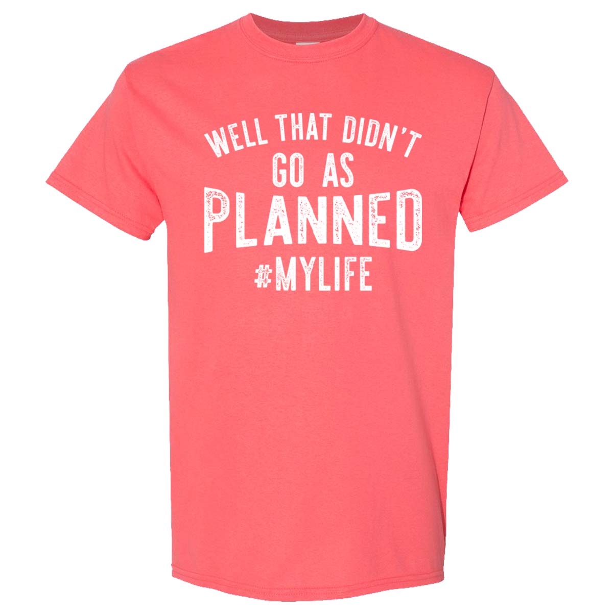 Distressed Well That Didn't Go As Planned Tee